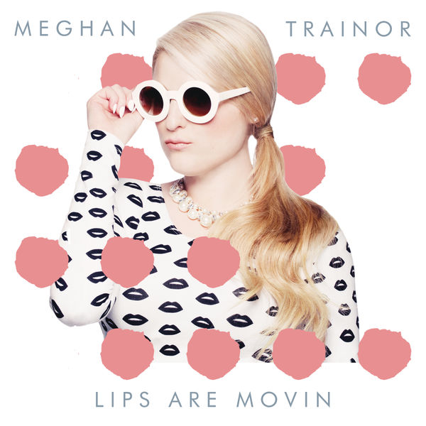(2014) Meghan Trainor - Lips Are Movin [24Bit-44.1kHz]/cover.jpg